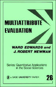 Title: Multiattribute Evaluation / Edition 1, Author: Ward Edwards