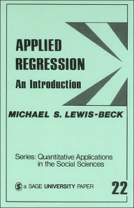 Title: Applied Regression: An Introduction / Edition 1, Author: Michael S. Lewis-Beck