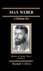 Max Weber: A Skeleton Key / Edition 1