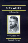Max Weber: A Skeleton Key