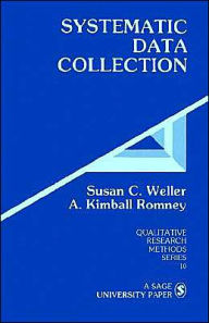 Title: Systematic Data Collection / Edition 1, Author: Susan C. Weller