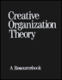 Creative Organization Theory: A Resourcebook