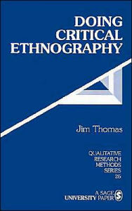 Title: Doing Critical Ethnography / Edition 1, Author: Jim Thomas