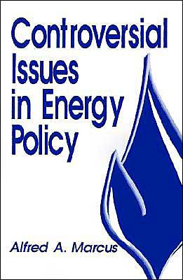 Controversial Issues in Energy Policy