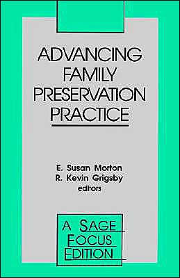 Advancing Family Preservation Practice / Edition 1