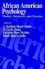 African American Psychology: Theory, Research, and Practice / Edition 1