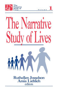 Title: The Narrative Study of Lives / Edition 1, Author: Ruthellen H. Josselson