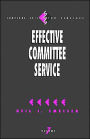 Effective Committee Service / Edition 1