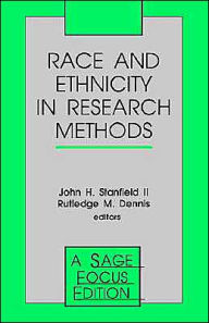 Title: Race and Ethnicity in Research Methods / Edition 1, Author: John H. Stanfield