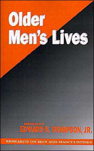 Title: Older Men's Lives / Edition 1, Author: Edward H. Thompson