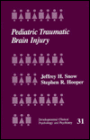 Pediatric Traumatic Brain Injury / Edition 1