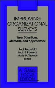 Title: Improving Organizational Surveys: New Directions, Methods, and Applications / Edition 1, Author: Paul Rosenfeld