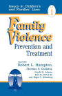 Family Violence: Prevention and Treatment / Edition 1