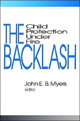 The Backlash: Child Protection Under Fire / Edition 1