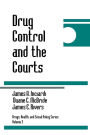 Drug Control and the Courts / Edition 1