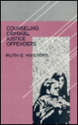Counseling Criminal Justice Offenders