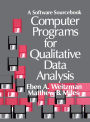 Computer Programs for Qualitative Data Analysis: A Software Sourcebook / Edition 1