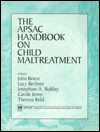 The APSAC Handbook on Child Maltreatment / Edition 2