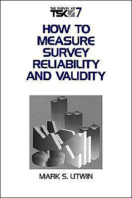How to Measure Survey Reliability and Validity / Edition 1