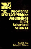 What's Behind the Research?: Discovering Hidden Assumptions in the Behavioral Sciences