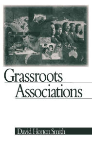 Title: Grassroots Associations / Edition 1, Author: David Horton Smith
