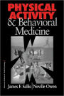 Physical Activity and Behavioral Medicine / Edition 1
