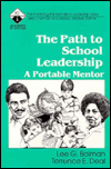 The Path to School Leadership: A Portable Mentor / Edition 1