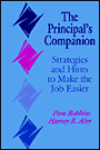 The Principal's Companion: Strategies and Hints to Make the Job Easier / Edition 1