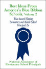 Best Ideas From America's Blue Ribbon Schools: What Award-Winning Elementary and Middle School Principals Do