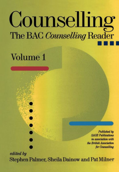 Counselling: The BACP Counselling Reader / Edition 1