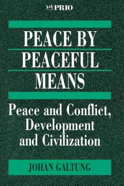 peace-by-peaceful-means-peace-and-conflict-development-and