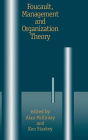 Foucault, Management and Organization Theory: From Panopticon to Technologies of Self / Edition 1