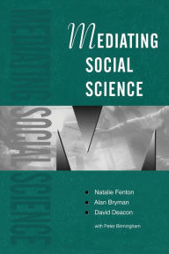 Title: Mediating Social Science / Edition 1, Author: Natalie Fenton