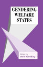 Gendering Welfare States / Edition 1