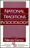 Title: National Traditions in Sociology / Edition 1, Author: Nikolai B. Genov