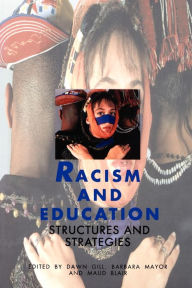 Title: Racism and Education: Structures and Strategies / Edition 1, Author: Dawn Gill