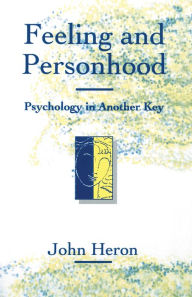 Feeling and Personhood: Psychology in Another Key / Edition 1