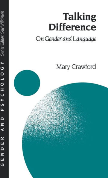 Talking Difference: On Gender and Language / Edition 1