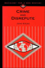 Crime and Disrepute / Edition 1