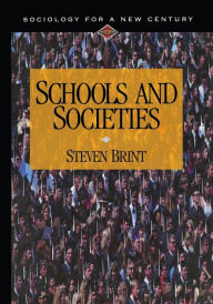 Title: Schools and Societies / Edition 1, Author: Steven G. Brint