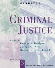 Title: Criminal Justice: Readings / Edition 1, Author: George S. Bridges