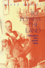 To Possess the Land: A Biography of Arthur Rochford Manby