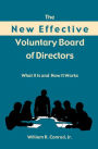 The New Effective Voluntary Board of Directors: What It Is and How It Works