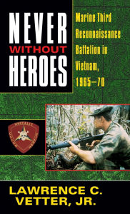 Never Without Heroes