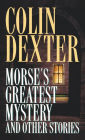 Morse's Greatest Mystery and Other Stories