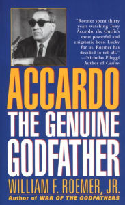 Title: Accardo: The Genuine Godfather, Author: William F. Roemer Jr.