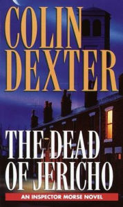 Title: The Dead of Jericho (Inspector Morse Series #5), Author: Colin Dexter