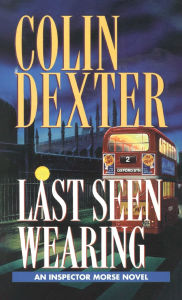 Last Seen Wearing (Inspector Morse Series #2)