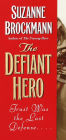 The Defiant Hero (Troubleshooters Series #2)