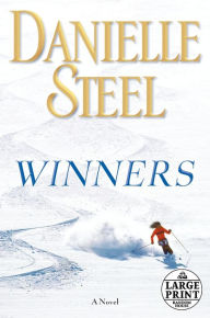 Title: Winners: A Novel, Author: Danielle Steel
